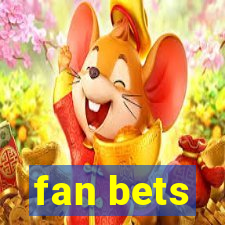 fan bets